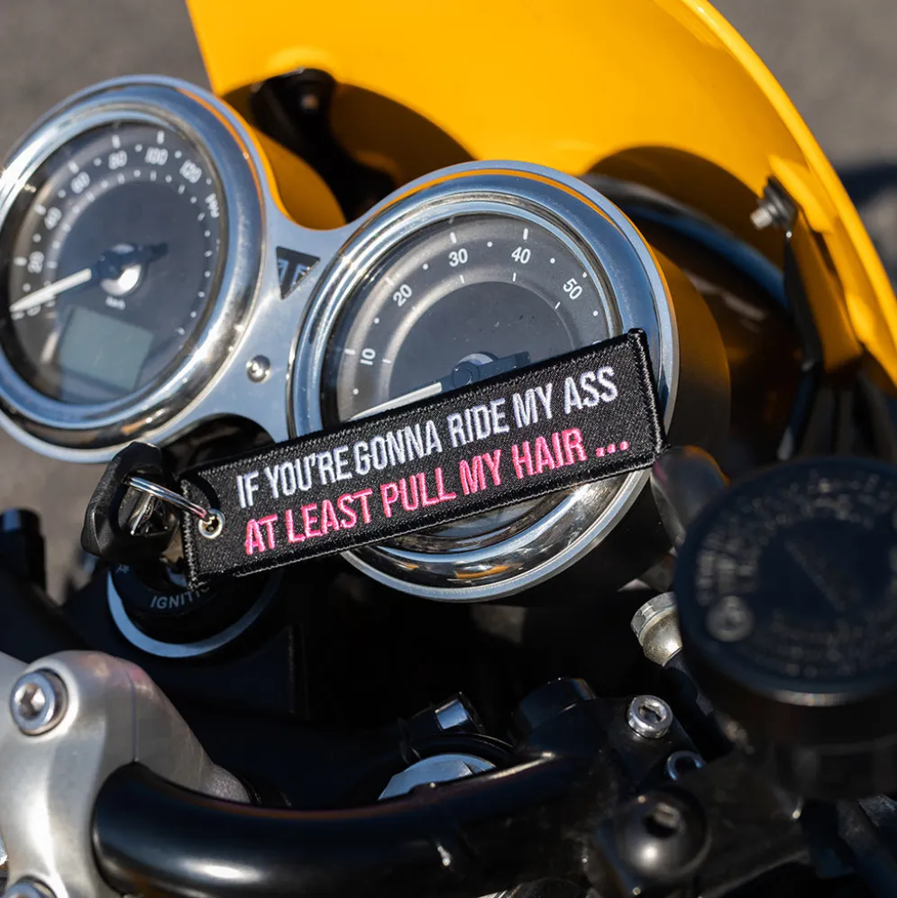 At Least Pull My Hair - Motorcycle Keychain^Moto Loot New