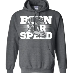 Born For Speed Hoodie^CustomCat Online