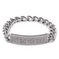 But Did You Die? - Motorcycle Bracelet^Moto Loot Outlet