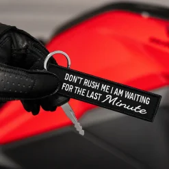 Don't Rush Me I Am Waiting For The Last Minute - Motorcycle Keychain^Moto Loot Best