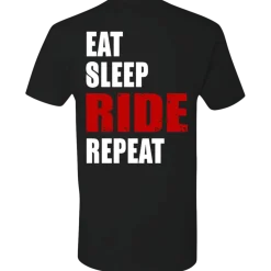 EAT SLEEP RIDE REPEAT T-SHIRT^CustomCat Clearance