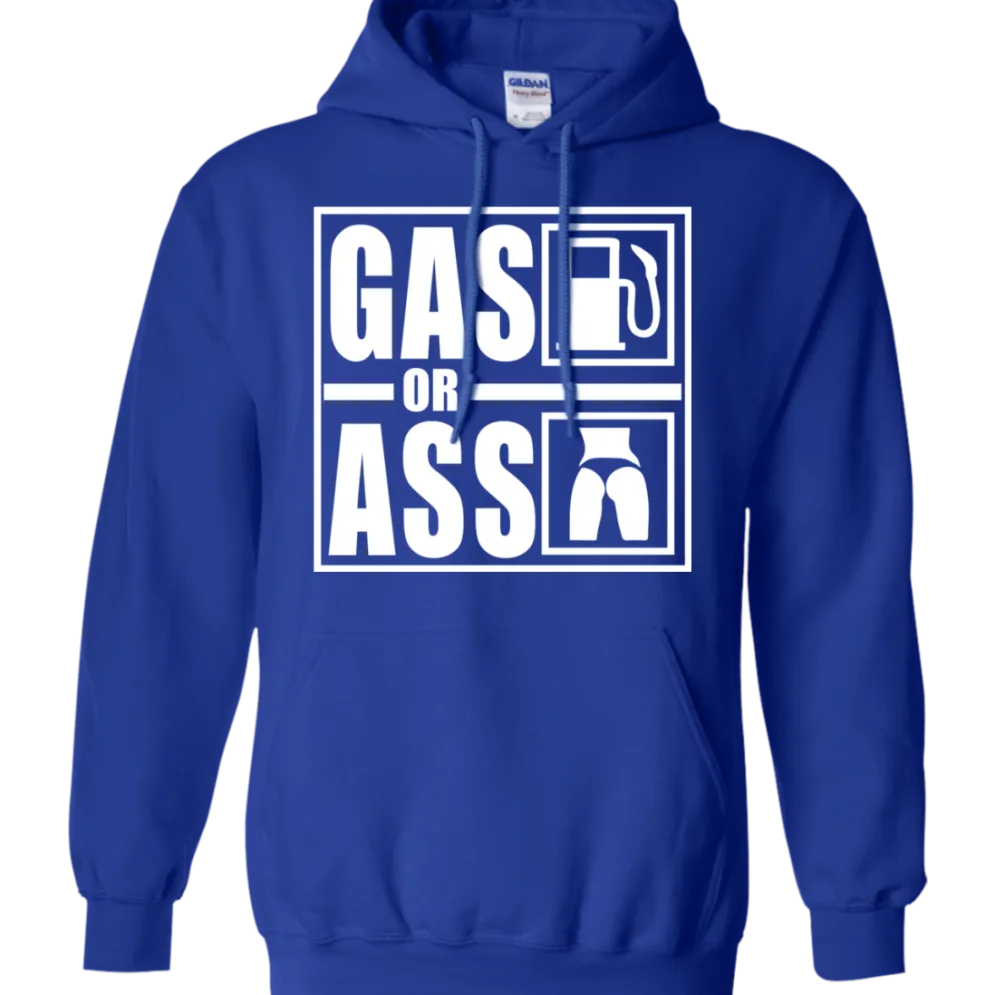 Gas Or Ass Hoodie^CustomCat Best
