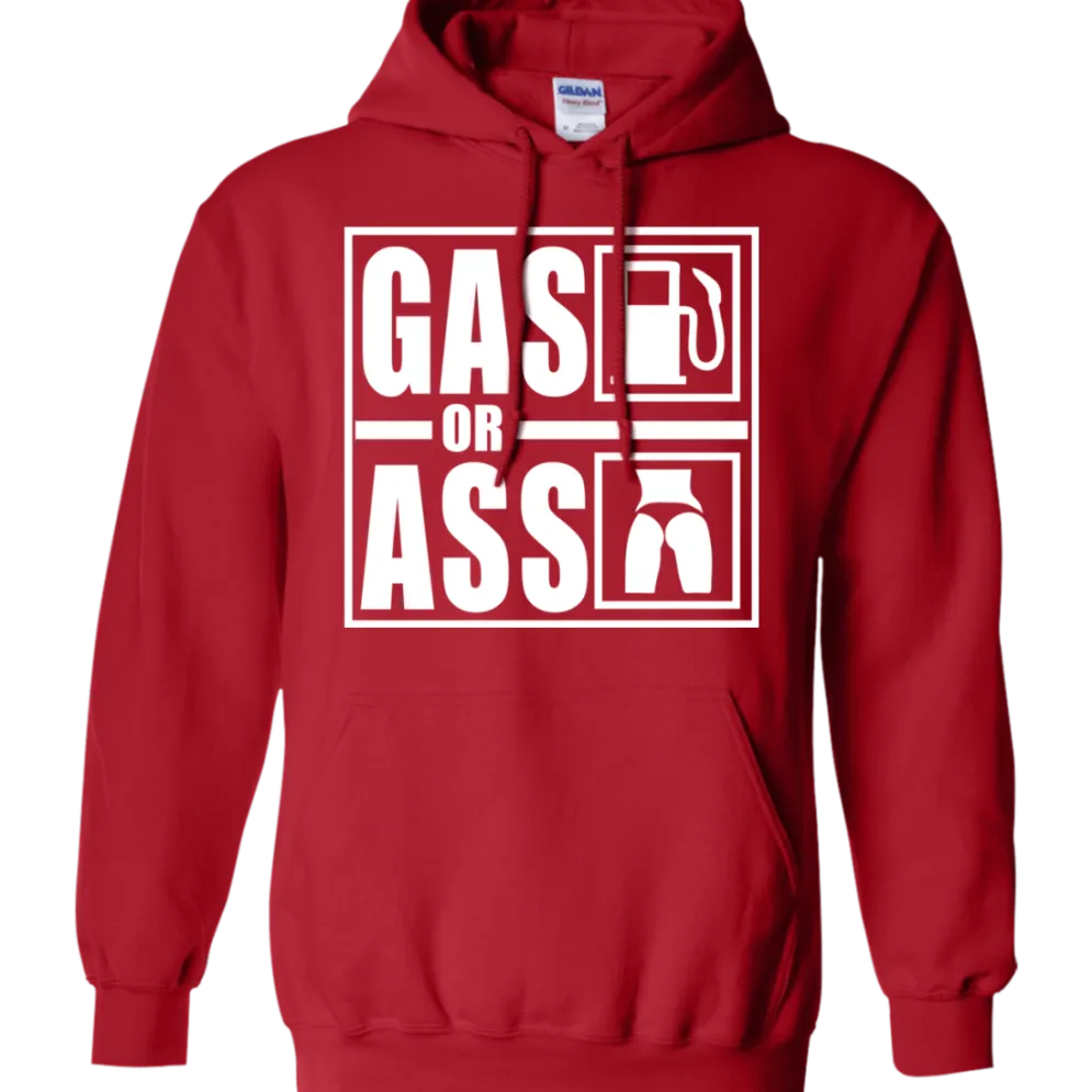 Gas Or Ass Hoodie^CustomCat Best