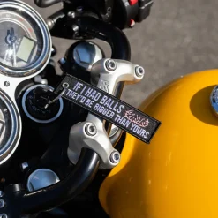If I Had Balls They'd Be Bigger Than Yours - Motorcycle Keychain^Moto Loot Best