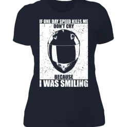 IF SPEED KILLS ME LADIES T-SHIRT^CustomCat Hot