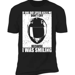 IF SPEED KILLS ME T-SHIRT^CustomCat Outlet