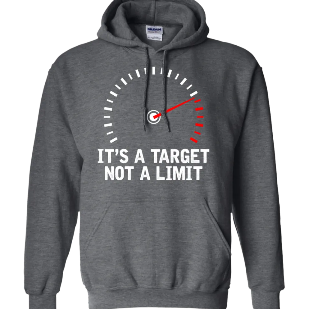 It's A Target Not A Limit Hoodie^CustomCat Hot