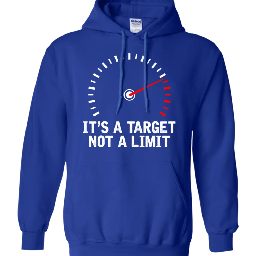 It's A Target Not A Limit Hoodie^CustomCat Hot