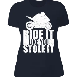 LIKE YOU STOLE IT LADIES T-SHIRT^CustomCat Hot