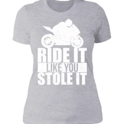 LIKE YOU STOLE IT LADIES T-SHIRT^CustomCat Hot