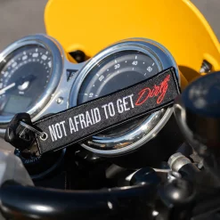 Not Afraid To Get Dirty - Motorcycle Keychain^Moto Loot Clearance