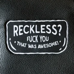 Reckless? - Motorcycle Patch^Moto Loot Best