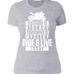 RIDE & LIVE TODAY LADIES T-SHIRT^CustomCat Outlet