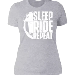 SLEEP RIDE REPEAT LADIES T-SHIRT^CustomCat Online