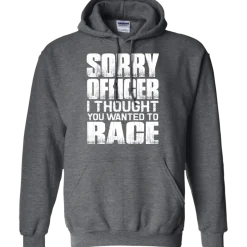 Sorry Officer Hoodie^CustomCat Clearance