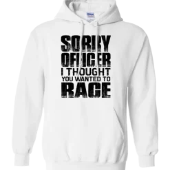 Sorry Officer Hoodie^CustomCat Clearance