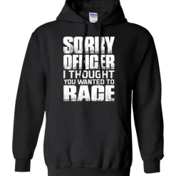Sorry Officer Hoodie^CustomCat Clearance