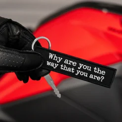 Why Are You The Way That You Are? - Motorcycle Keychain^Moto Loot Discount