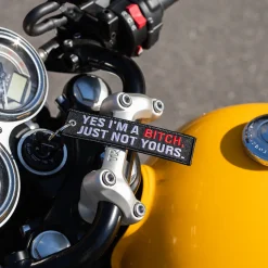 Yes I'M A Bitch, Just Not Yours - Motorcycle Keychain^Moto Loot Outlet