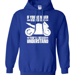 You'll Never Understand Hoodie^CustomCat Online